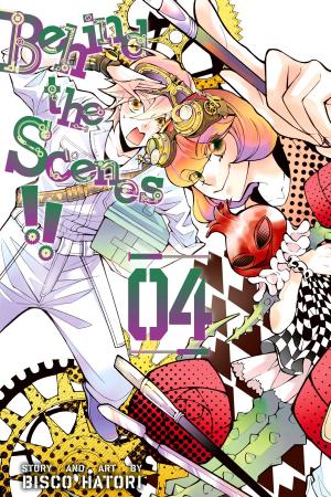 Book cover of Behind the Scenes!!, Vol. 4