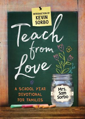 Cover of the book Teach from Love by The Great Commandment Network