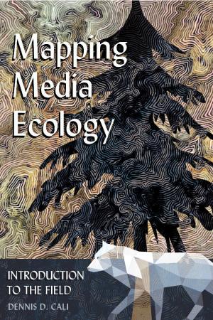 Cover of the book Mapping Media Ecology by Markus Schneider