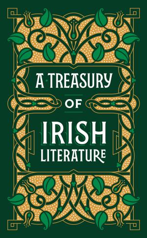 Cover of the book A Treasury of Irish Literature (Barnes & Noble Collectible Editions) by Rafael Sabatini