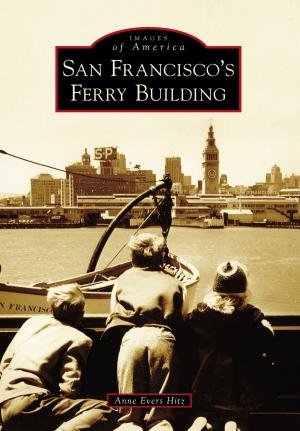 Cover of the book San Francisco's Ferry Building by Howie Richey