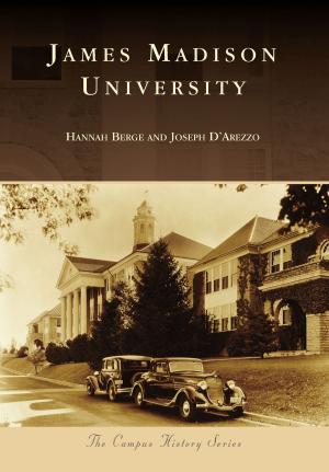 Cover of the book James Madison University by Hardy Meredith, Archie P. McDonald