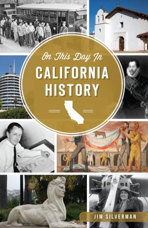 Cover of the book On This Day in California History by Edith Reynolds, Suzanne Peters Reynolds
