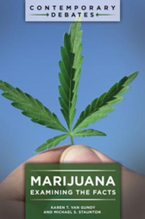 Cover of the book Marijuana: Examining the Facts by Darren A. Wheeler