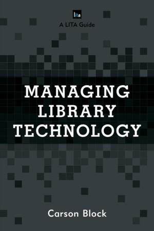 Cover of the book Managing Library Technology by J. Christopher Soper, Kevin R. den Dulk, Stephen V. Monsma