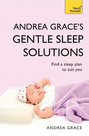 Cover of Andrea Grace's Gentle Sleep Solutions
