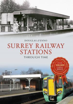 Book cover of Surrey Railway Stations Through Time