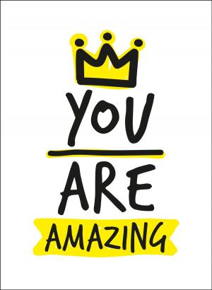 Cover of the book You Are Amazing by Nicola Tedman, Sarah Skeate, Sarah Skeate