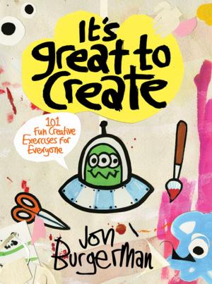 Cover of the book It's Great to Create by Nirmala Nataraj, Bill Nye, NASA