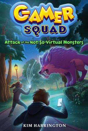 Cover of the book Attack of the Not-So-Virtual Monsters (Gamer Squad 1) by RR Morris