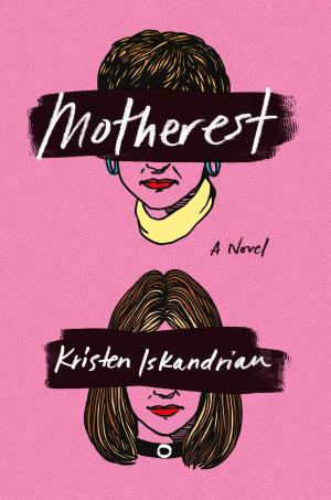 Cover of the book Motherest by Mary McBride