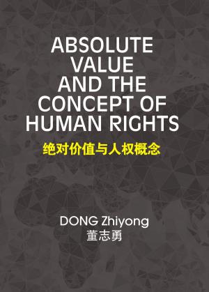 Cover of the book Absolute Value and the Concept of Human Rights by Art Spinella