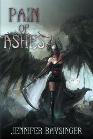 Cover of the book Pain of Ashes by Janell Martin