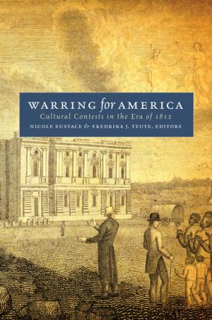 Cover of the book Warring for America by Carroll Smith-Rosenberg