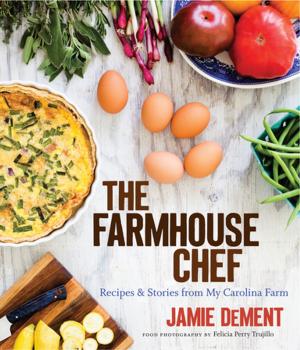 Cover of the book The Farmhouse Chef by Joan Shelley Rubin