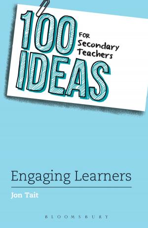 Cover of the book 100 Ideas for Secondary Teachers: Engaging Learners by Mr Jamie Steane, Dr Joyce Yee