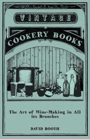 Cover of The Art of Wine-Making in All its Branches