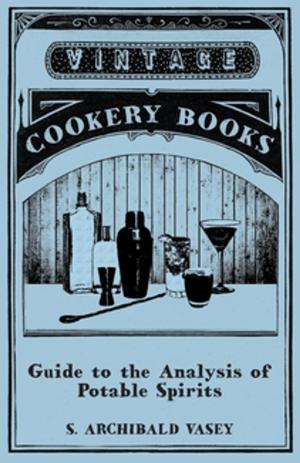 Cover of the book Guide to the Analysis of Potable Spirits by (WWI Centenary Series)