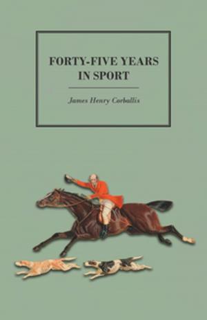 Book cover of Forty-Five Years in Sport