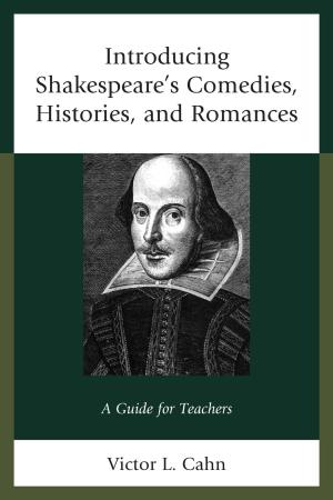 Cover of the book Introducing Shakespeare's Comedies, Histories, and Romances by Micah D. Hester