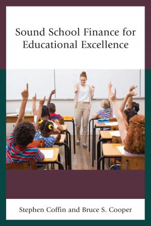 Cover of the book Sound School Finance for Educational Excellence by Andrew Pessin