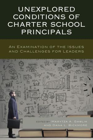 Cover of the book Unexplored Conditions of Charter School Principals by Cornelius N. Grove, Ed.D., independent scholar, author of 