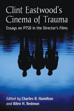 Cover of the book Clint Eastwood's Cinema of Trauma by Kevin M. Sullivan