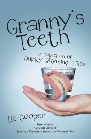 Cover of the book Granny’S Teeth by Mohamed Buheji, Dunya Ahmed