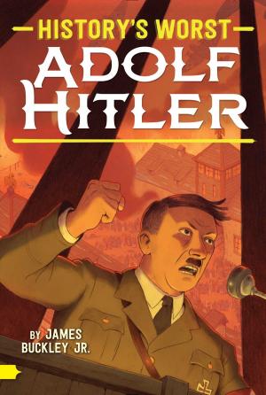 Cover of the book Adolf Hitler by Kathleen Duey, Karen A. Bale