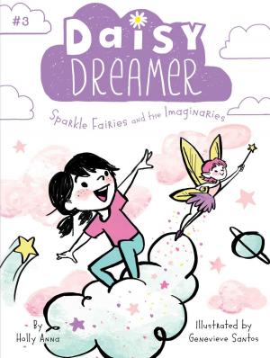 Cover of the book Sparkle Fairies and the Imaginaries by Harper Paris