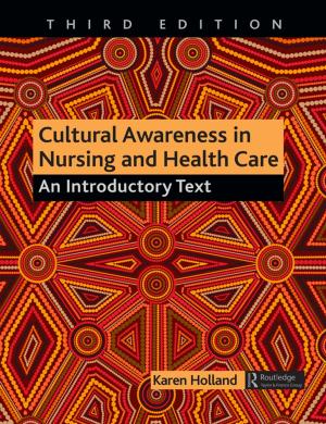 Cover of the book Cultural Awareness in Nursing and Health Care by Jeffrey K Hass