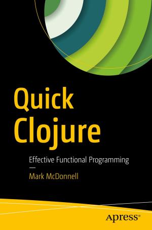 Cover of the book Quick Clojure by Anto Aravinth, Srikanth Machiraju