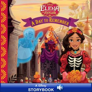 Cover of the book Elena of Avalor: A Day to Remember by Crystal Cestari