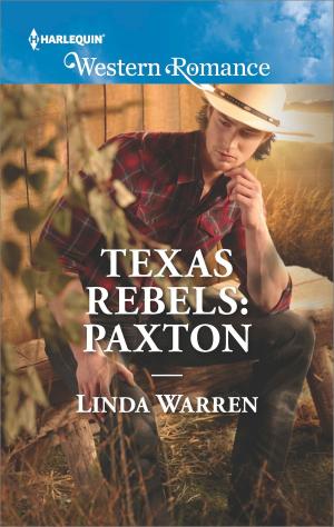 Cover of the book Texas Rebels: Paxton by Melissa Senate
