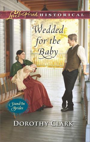 Cover of the book Wedded for the Baby by Brenda Harlen, Rachel Lee, Lilian Darcy