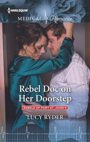 Book cover of Rebel Doc on Her Doorstep