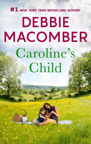Cover of the book Caroline's Child by Stephanie Bond