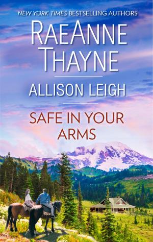 bigCover of the book Safe in Your Arms by 