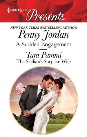 Book cover of A Sudden Engagement & The Sicilian's Surprise Wife