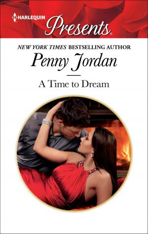 Cover of the book A Time to Dream by Nina Milne