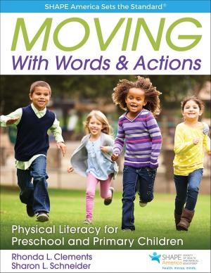 Cover of the book Moving With Words & Actions by Bruce Martin, Mary Breunig, Mark Wagstaff, Marni A. Goldenberg