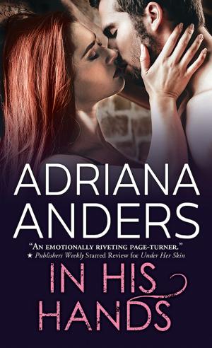 Cover of the book In His Hands by Shana Galen