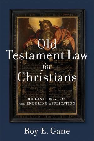 Cover of the book Old Testament Law for Christians by Dick Eastman