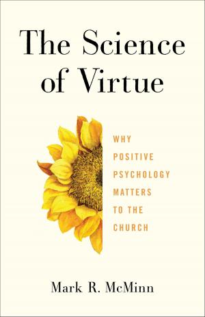 Cover of the book The Science of Virtue by Maggie Brendan
