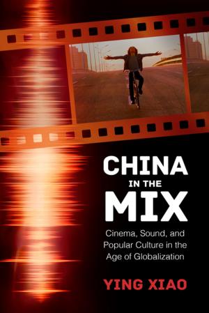 Cover of the book China in the Mix by Luke McKernan