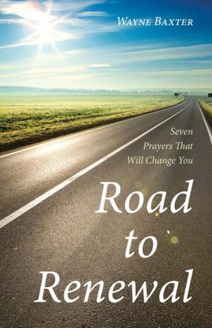 Cover of the book Road to Renewal by Matthew T. Dickerson