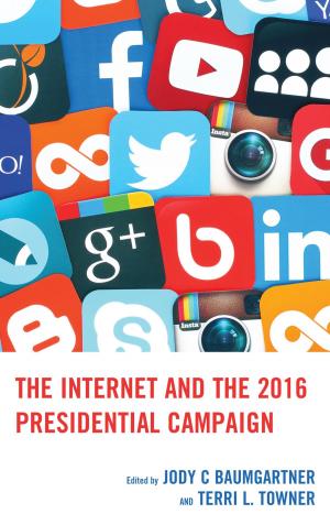 Cover of the book The Internet and the 2016 Presidential Campaign by Aleksandra Ziolkowska-Boehm