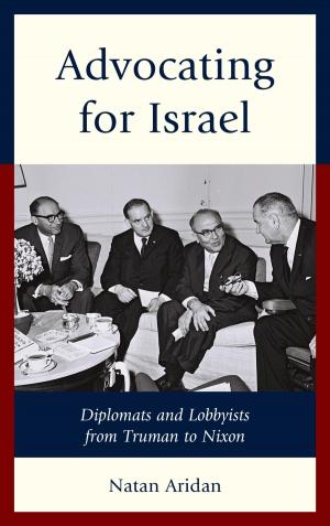 Cover of the book Advocating for Israel by Rita J. Simon, Mohamed Alaa Abdel-Moneim
