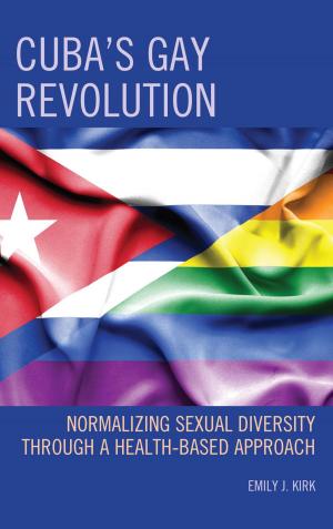 Cover of the book Cuba’s Gay Revolution by William L. Benoit, Mark J. Glantz
