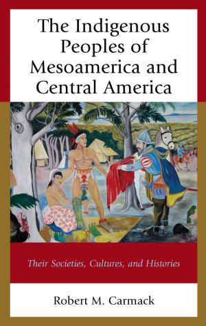 Cover of the book The Indigenous Peoples of Mesoamerica and Central America by Walter S. Gershon